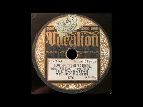 The Manhattan Melodymakers - Look for the Silver Lining (1930)