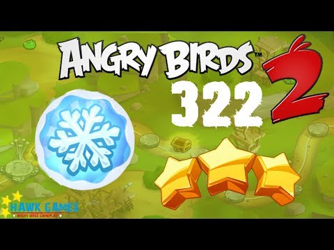 Angry Birds 2 - 3 Stars Walkthrough Level 322