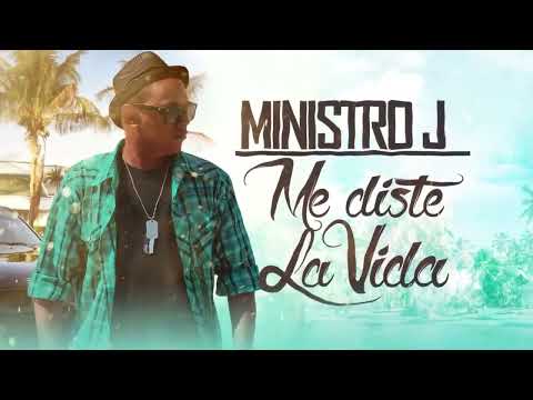 Ministro J - Me Diste La Vida (Video Lyric)