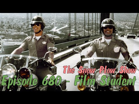The Snow Plow Show Episode 680 - Film Student