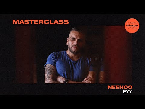 NEENOO - Eyy [Masterclass Preview]