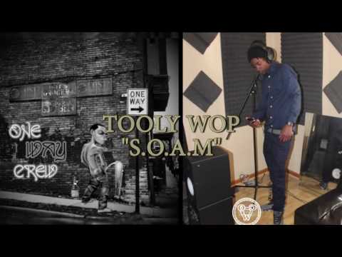 Tooly Wop - S.O.A.M (Swag On A Million Audio)