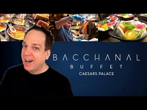 Caesars Palace Bacchanal Buffet Las Vegas - Eat What You Like!