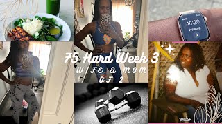 75 hard week 3 Vlog✅ | Imposter Syndrome|Mom life