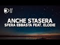 Sfera Ebbasta ft. Elodie - Anche Stasera (Testo/Lyrics) ma tu non dimenticare mai che...