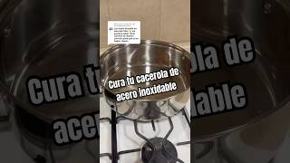 ¡Cura tus cacerolas/ollas de acero inoxidable fácil! #aceroinoxidable #curar