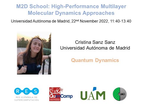 Cristina Sanz Sanz, Universidad Autónoma de Madrid. Quantum Dynamics
