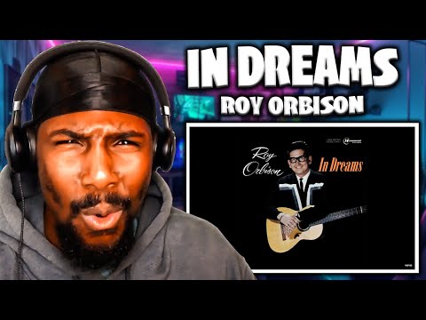 SO RICH! | In Dreams - Roy Orbison (Reaction)