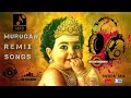Murugan Remix Song