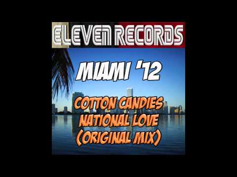 COTTON CANDIES - NATIONAL LOVE (ORIGINAL MIX)