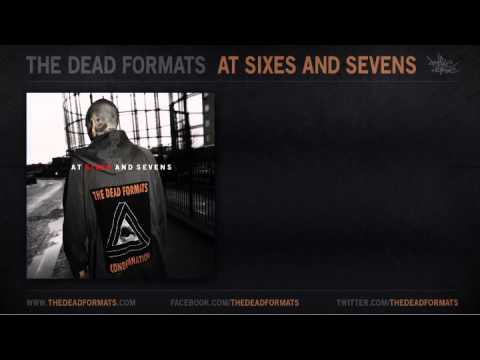 The Dead Formats - 'At Sixes And Sevens' album sampler