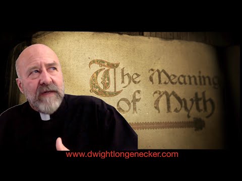 The Meaning of Myth