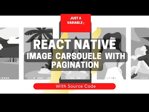 React Native Image Carousel With Pagination || Just a Variable;
