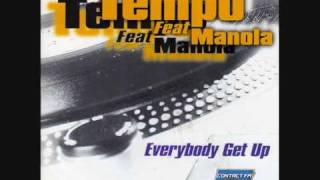 Tempo Feat Manola - Everybody Get Up