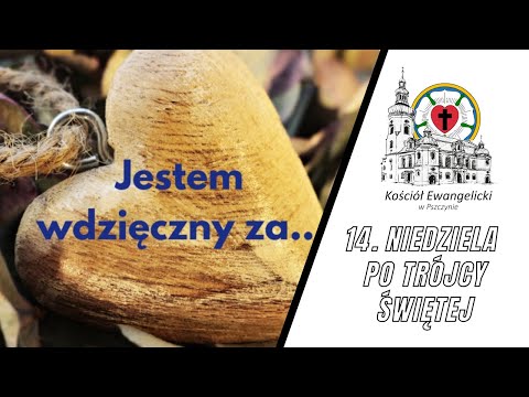 🔴  14. Niedziela po Trójcy Świętej — 10.09.2023 –  🔉  NA ŻYWO - Luteranie Pszczyna