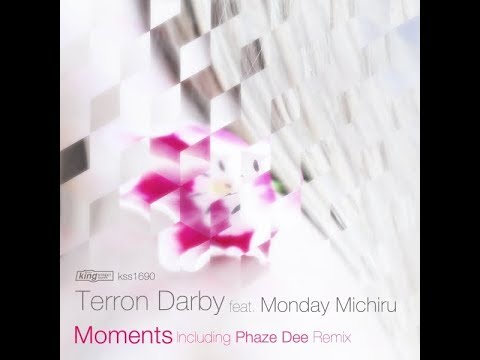 PROMO SNIPPET | Terron Darby feat. Monday Michiru : Moments (Phaze Dee Vocal Remix)