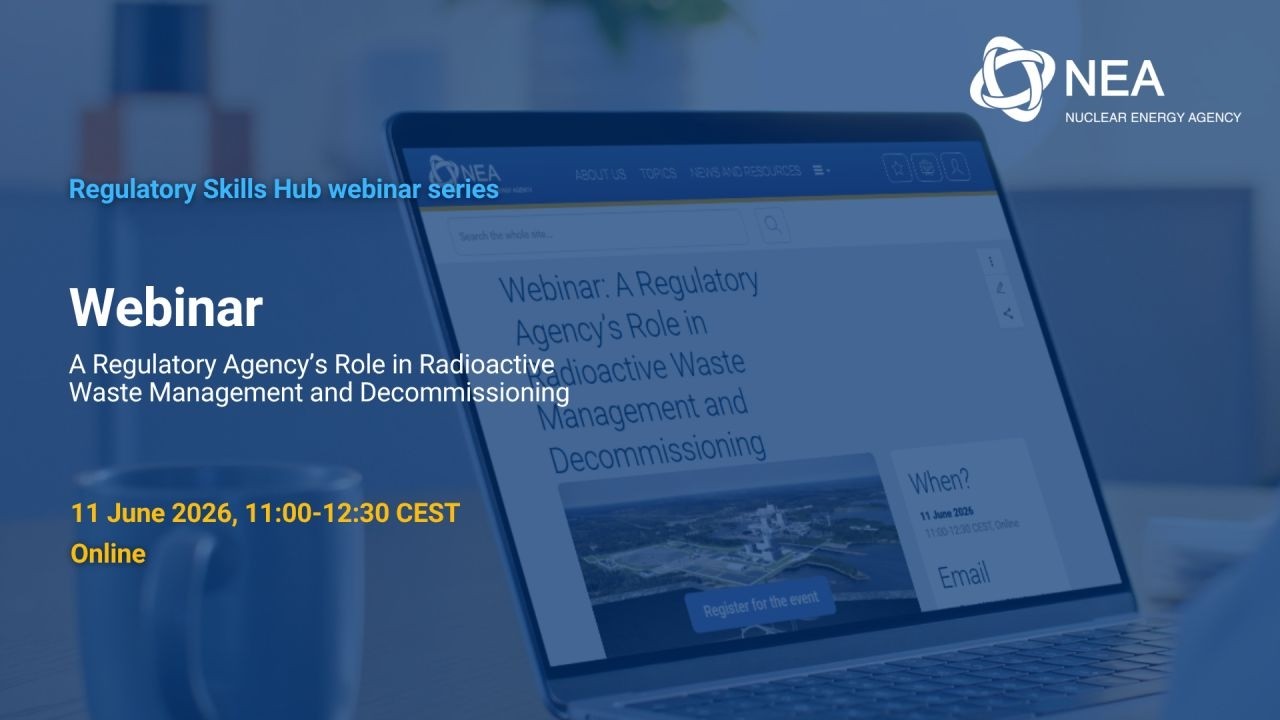 Webinar: A Regulatory Agency’s Role in Radioactive Waste Management and Decommissioning