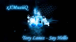 Tory Lanez - Say Hello