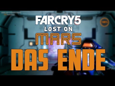 Far Cry 5 Lost on Mars Dlc - Das Ende - Spoilergefahr