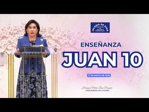Enseñanza: Juan 10 - Hna. María Luisa Piraquive - 17 de mayo de 2026 #idmji