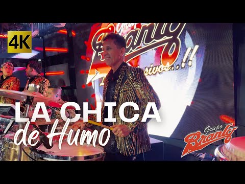 Grupo Branly - La Chica De Humo 4K