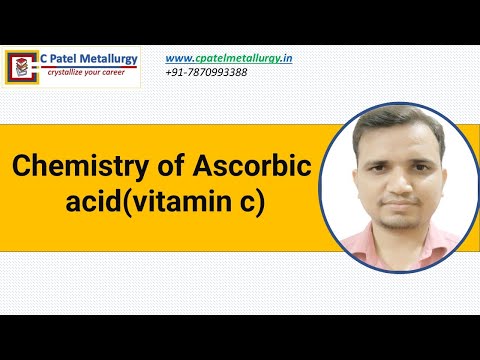 Chemistry of ascorbic acid(vitamin c)
