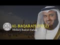 Murottal Al BAQARAH FULL Syaikh Mishary Rashid Alafasy Arab Latin Terjemah