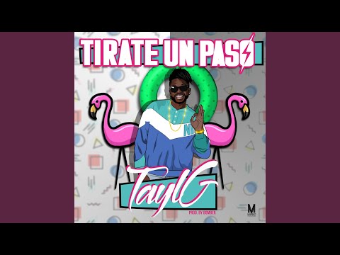 Tirate Un Paso