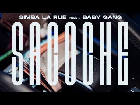 Simba La Rue - SACOCHE (feat. Baby Gang)