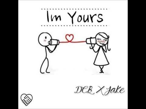 DCB feat. Jake (GMB) I'm Yours
