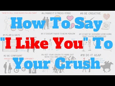How To Tell Your Crush You Like Them