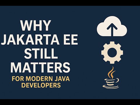 Why Jakarta EE Still Matters for Modern Java Developers
