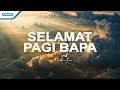 Selamat Pagi Bapa Nikita Official Lyric Video