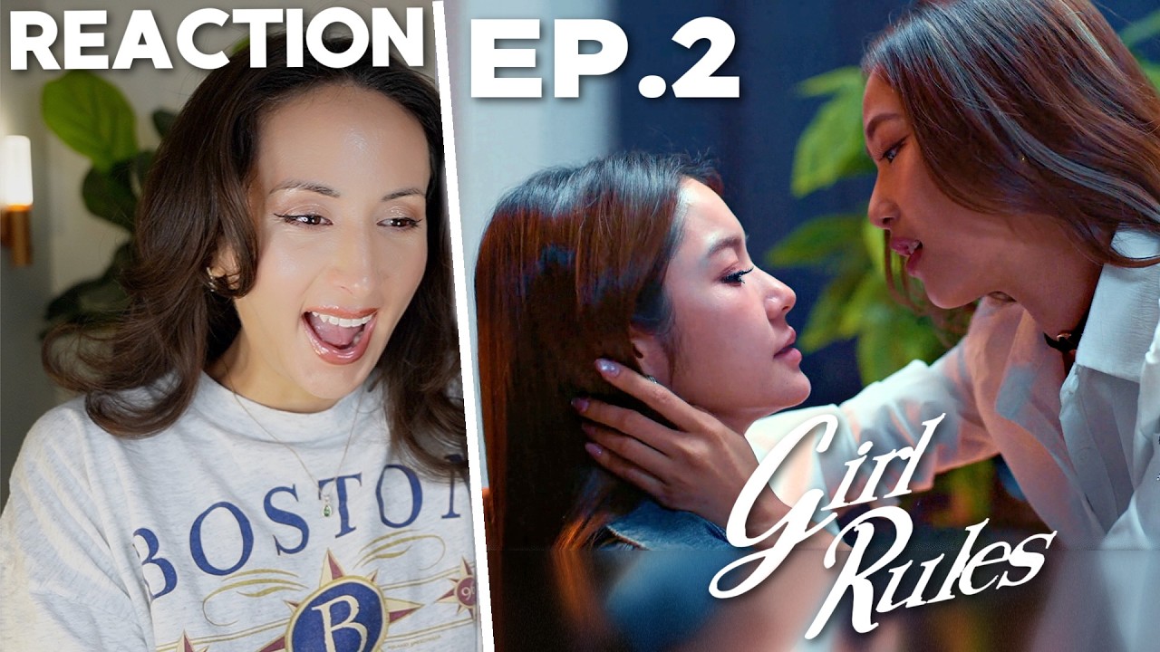 Girl Rules กฎหลัก...ห้ามรักเธอ EP.2 REACTION | MilkLove NamtanFilm ViewMim | AHHHHH