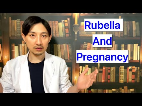 ObGyn Doctor Explains: Rubella During Pregnancy