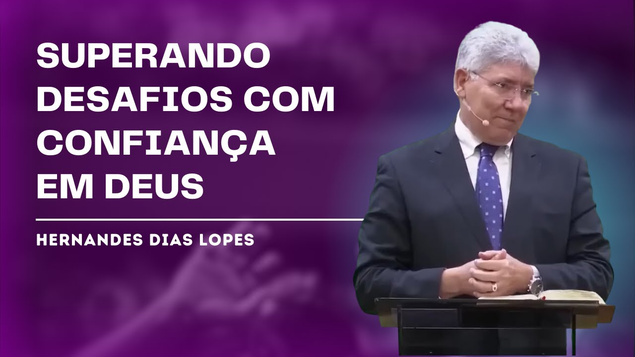 COMO SUPERAR AS TEMPESTADES DA VIDA COM FÉ - HERNANDES DIAS LOPES