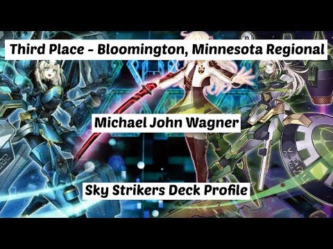 Yu-Gi-Oh! Third Place - Bloomington, Minnesota Regional - Micheal Wagner - Sky Strikers Deck Profile
