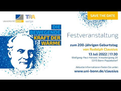 Rudolph Clausius zu Ehren. Die Festveranstaltung am 13. Juli 2022