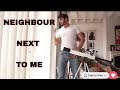 Watching My Neighbour The Handsome Man