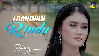 Download lagu TIFFANY | LAMUNAN RINDU [ ] Lagu Minang Terbaru 2020 mp3