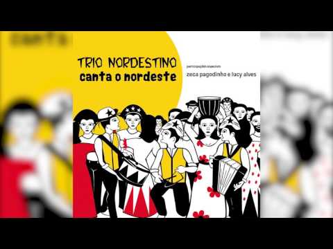 Trio Nordestino - "A Morte do Vaqueiro" - Canta o Nordeste