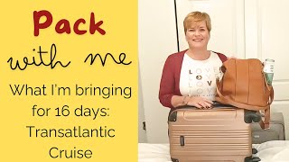 Pack With Me for Europe! 16 Days, 3 Bags, 1 Cruise Ship | Over 50 Friendly