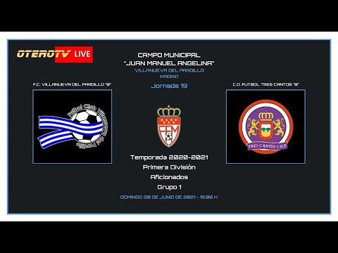 F.C. VILLANUEVA DEL PARDILLO “B” vs C.D. FUTBOL TRES CANTOS "B"