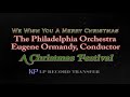We Wish You a Merry Christmas - The Philadelphia Orchestra Eugene Ormandy, Conductor