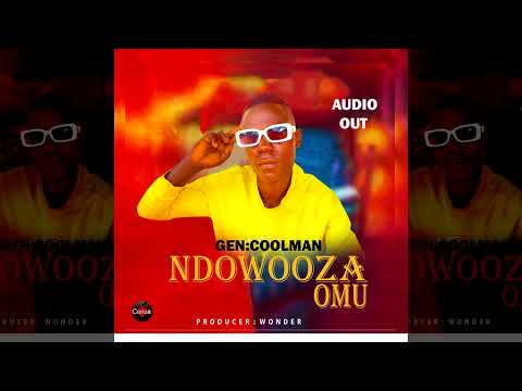 NDOWOZA OMU by GEN COOL MAN 2024