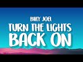 Billy Joel Turn The Lights Back On Lyrics