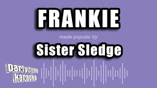 Prosound Karaoke Band - Frankie (In The Style Of Sister Sledge) [Karaoke With Background Vocal] video
