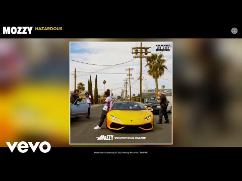 Mozzy - Hazardous (Audio)