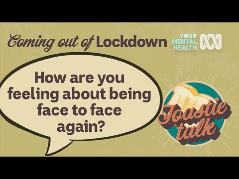 Coming out of Lockdown How are you feeling about being face to face again? ABC Australia