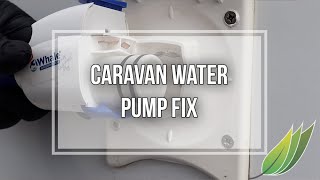 Caravan fresh water pump fix
